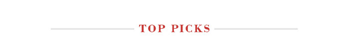 TOP PICKS TOP PICKS