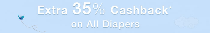 Extra 35% Cashback* on All Diapers