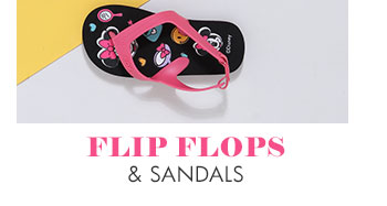 Flip flops and Sandals