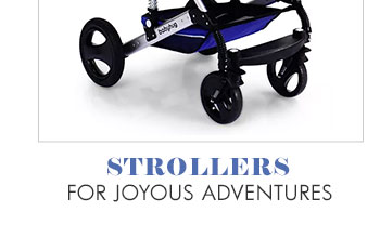 Strollers for joyous adventures