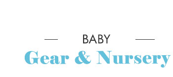 Baby Gear & Nursery