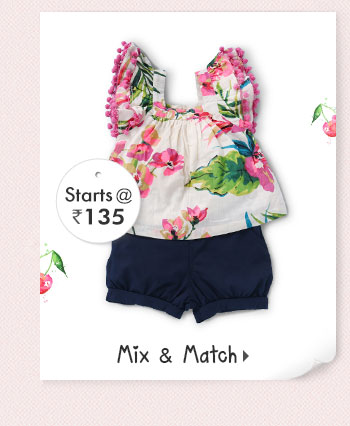 Mix & Match - Starts at Rs. 135*