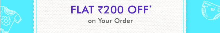 Flat Rs. 200 OFF* on Your Order