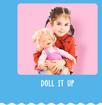 Doll it up