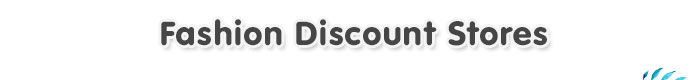 Fashion Discount Stores