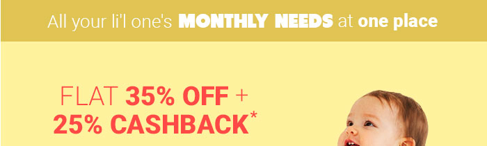 Flat 35% OFF & 25% Cashback* on Monthly Essentials