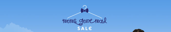 Moms Gone Mad Sale