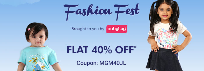 Fashion Fest  - Brought to you by Babyhug | Flat 40% OFF*