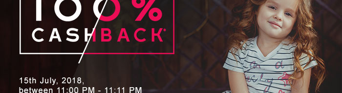 100% CASHBACK* on Entire Fashion Range 100% CASHBACK* on Entire Fashion Range