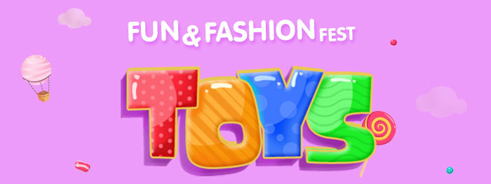 Fun & Fashion Fest - Toys