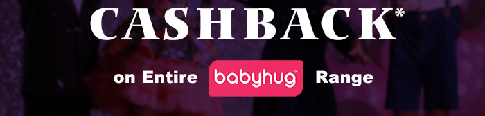100% CASHBACK* on Entire Babyhug Range 100% CASHBACK* on Entire Babyhug Range