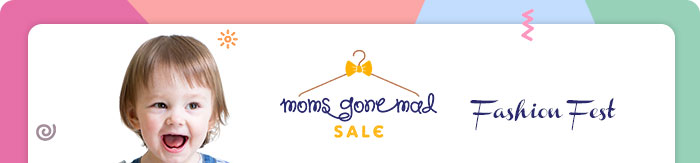 Moms Gone Mad Sale - Fashion Fest