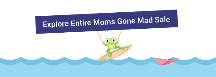 Explore Entire Moms Gone Mad Sale