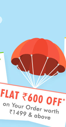 Flat 600 OFF* on Your Order worth Rs. 1499 & above