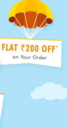 Flat Rs. 200 OFF* on Your Order