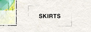 Skirts