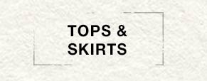 Tops & Skirts