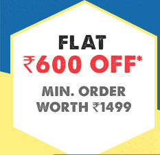 Flat 600 OFF* on minimum purchases worth Rs. 1499