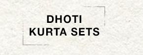 Dhoti Kurta Sets