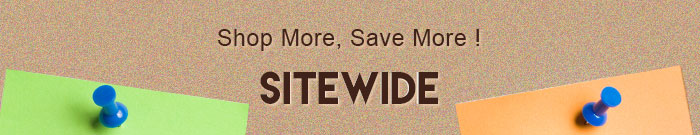 Shop More, Save More! - SITEWIDE