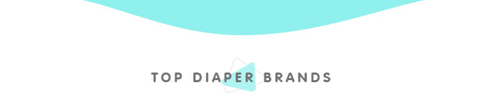 TOP DIAPER BRANDS