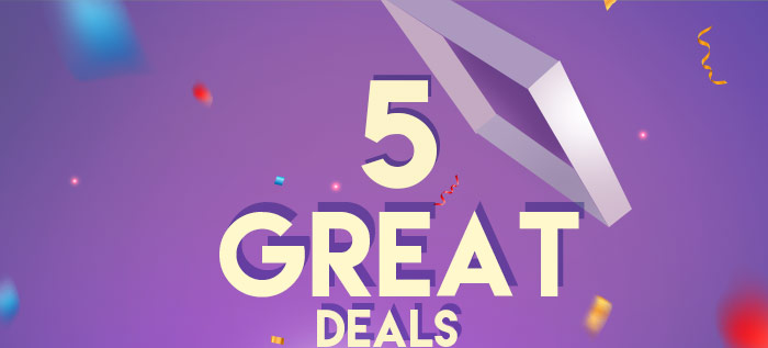 5 Great Deals