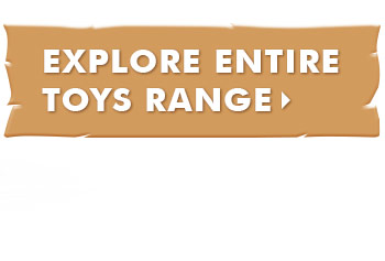 Explore Entire Toys Range