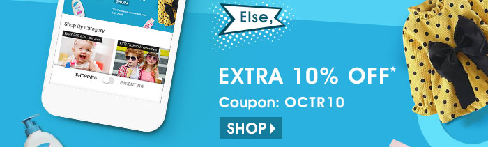 Else, Extra 10% OFF*