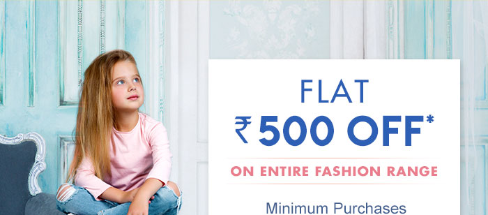 Flat Rs. 500 OFF* on Entire Fashion Range | On Minimum Purchases worth Rs. 1100  |  Coupon: OCT500FASH