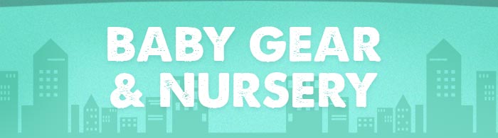 Baby Gear & Nursery