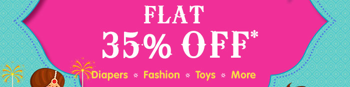 Flat 35% OFF* | Diapers | Fashion | Baby Care | More