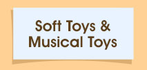 Soft Toys & Musical Toys