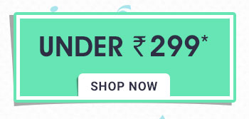 Under Rs. 299*