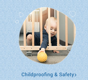 Childproofing & Safety