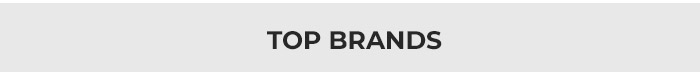 TOP BRANDS