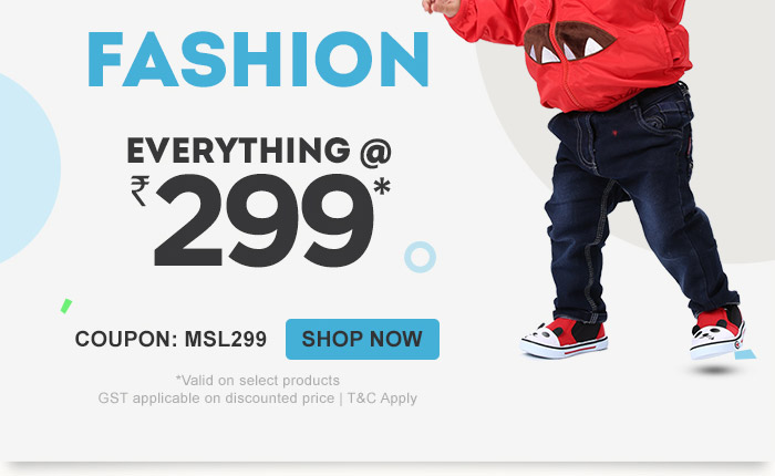 FASHION Everything @ Rs. 299*