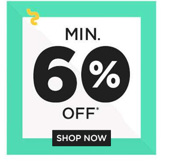 Min. 60% OFF*