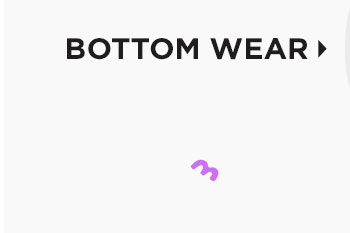 Bottom Wear