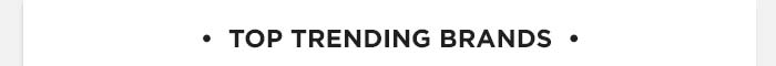 Top Trending Brands