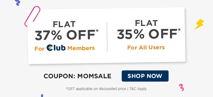 FLAT 37% OFF* For Club Members FLAT 35% OFF* For All users