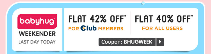 Babyhug Flat 42% OFF* for Club Members Flat 40% OFF* for All Users