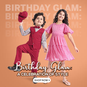 Birthday Glam: A Celebration of Style | Up To 14Y