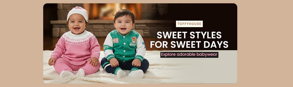 Sweet Styles for Sweet Days | 0-2Y