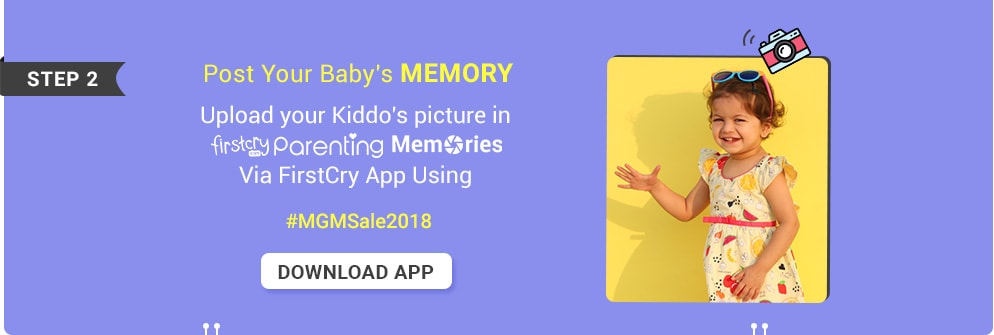Upload your Kiddo's picture in FirstCry Parenting Memories Section Via FirstCry App Using #MGMSale2018