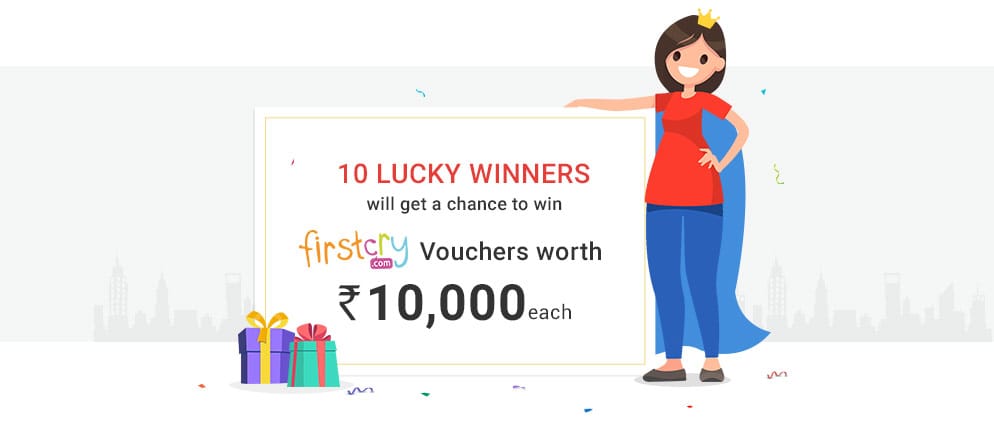 10 Lucky Winners will get a chance to win Firstcry Vouchers worth Rs. 10,000 each