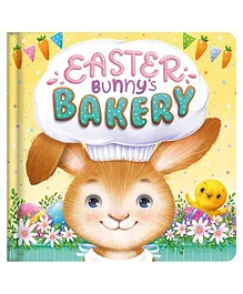 Easter Bunny's Bakery Board Book - English