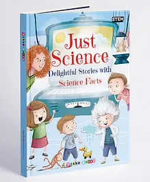 Just Science Delightful Stories with Science Facts -English