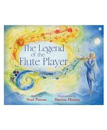 Legend Of The Flute Player By Noel Parent - English