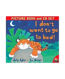 I Dont Want To go To Bed Story Book - English