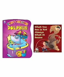 Macaw - Combo Pack Of 2 Copy Colour Dolphin And What You See Is Not Always What It Seems Shadow Book